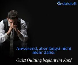 Quiet Quitter unzufriedener Mitarbeiter