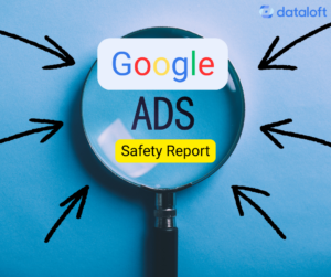 google ads safety report lupe pfeile — Google Ads Safety Report 2025: Wie Gemini Werbung verändert und was das für Marketer bedeutet